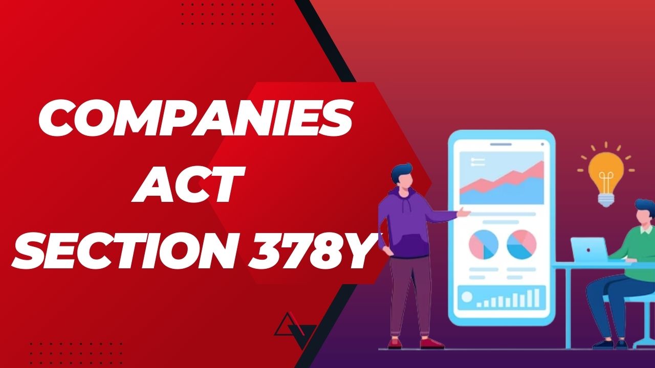 Companies Act Section 378Y