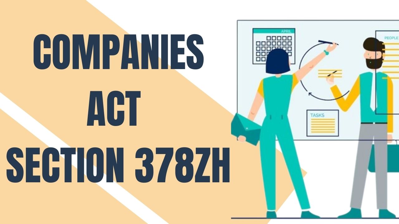 Companies Act Section 378ZH