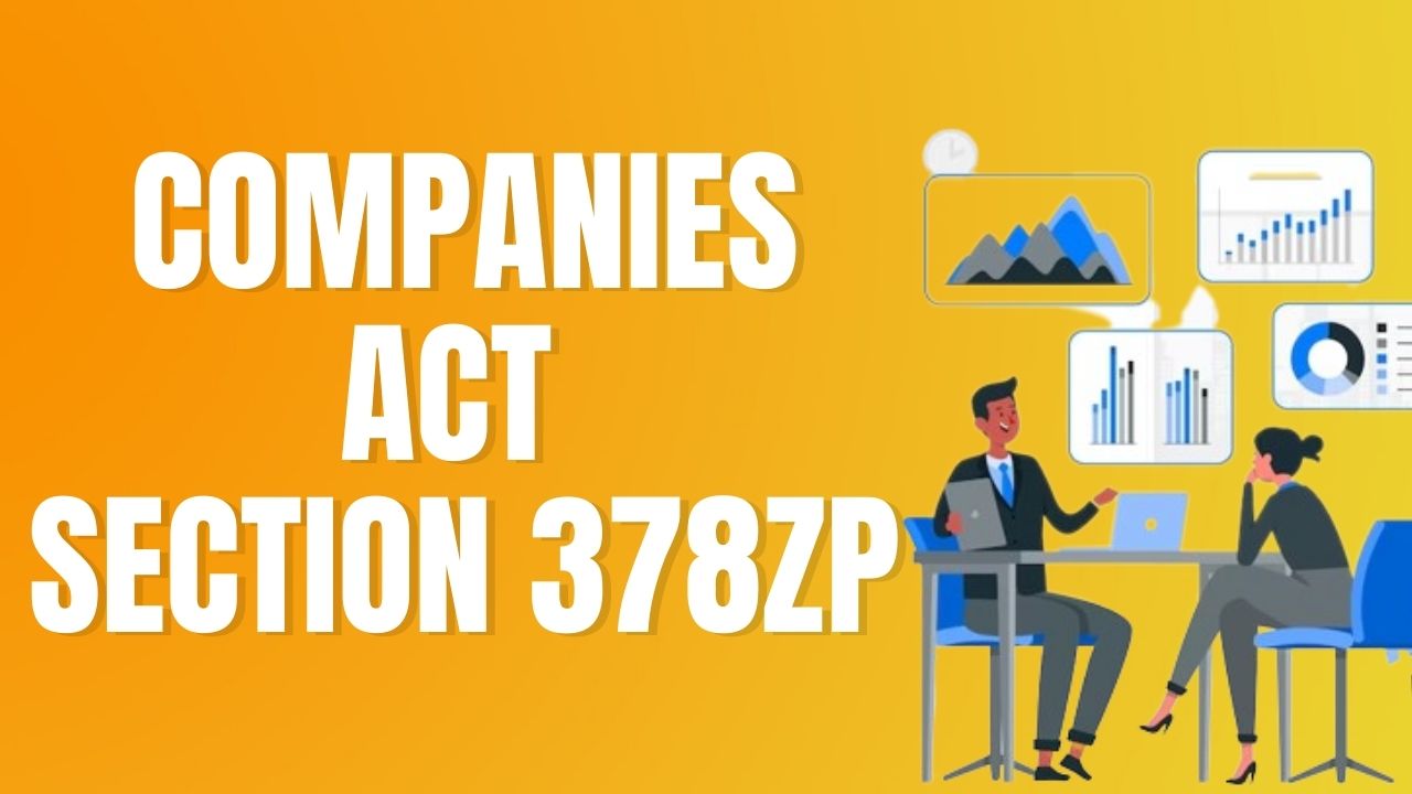 Companies Act Section 378ZP