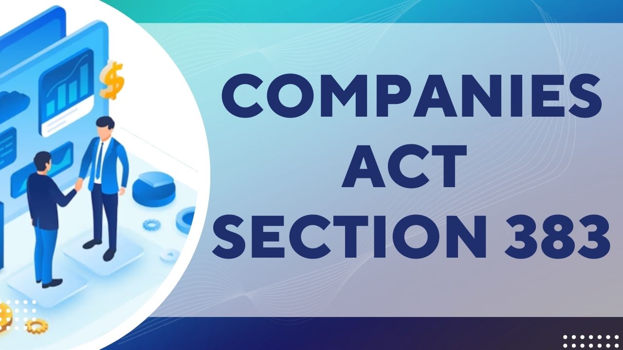 Companies Act Section 383