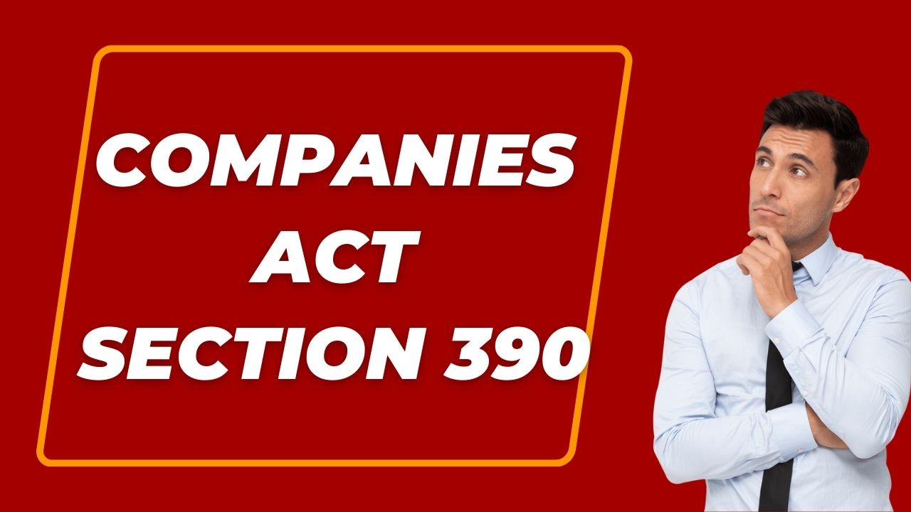 Companies Act Section 390