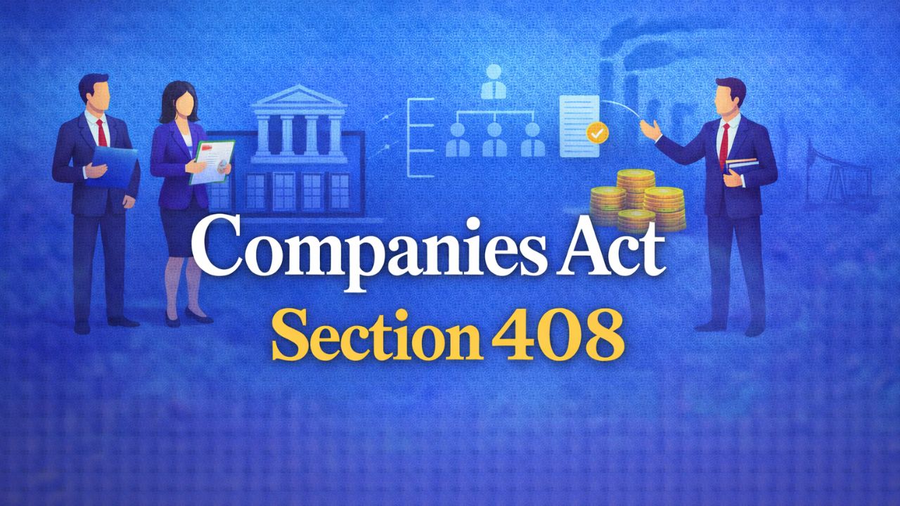 Companies Act Section 408