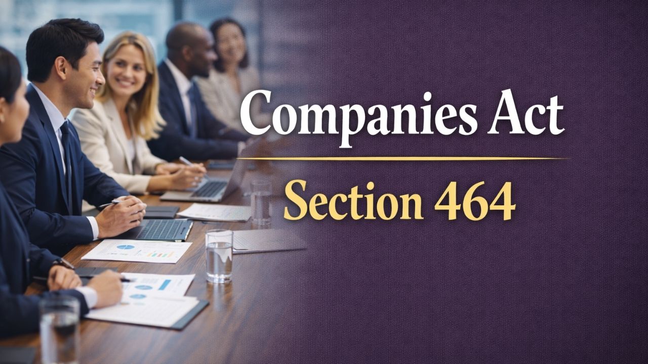 Companies Act Section 464
