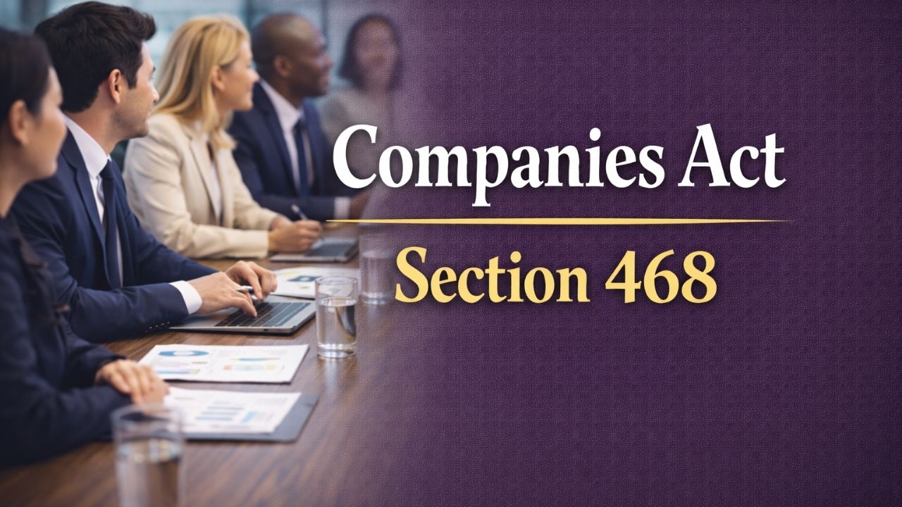 Companies Act Section 468