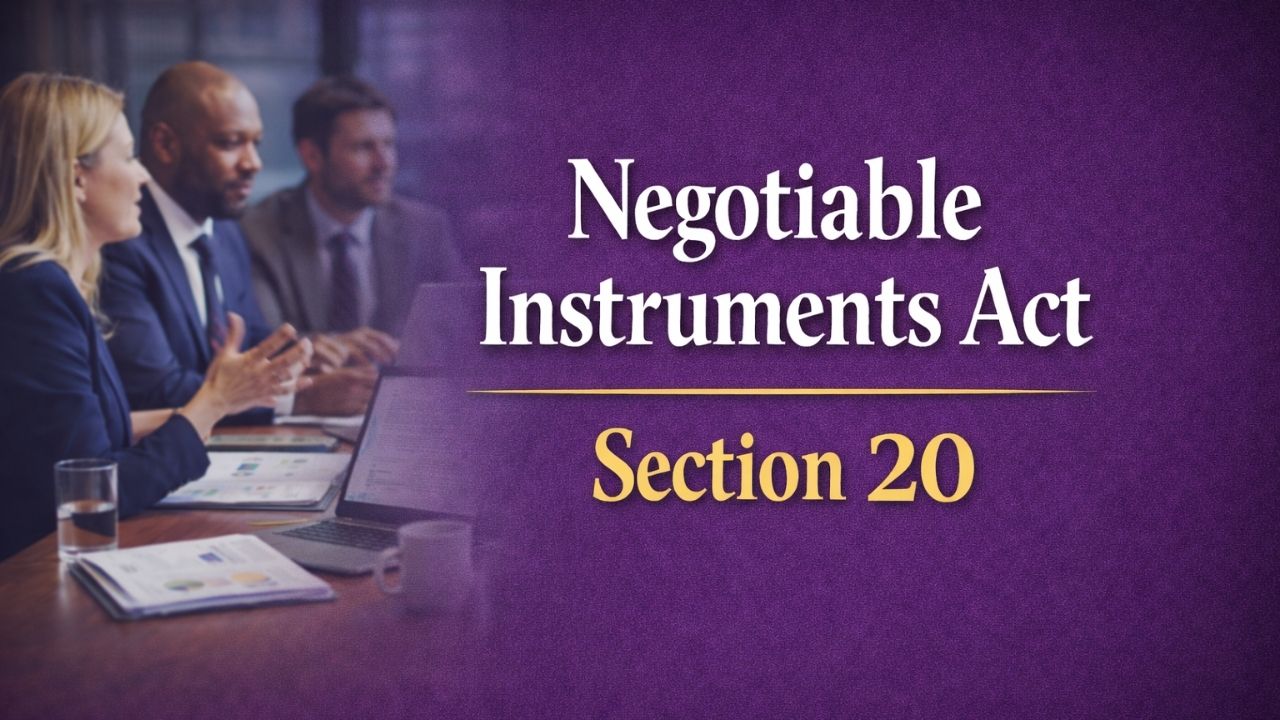 Negotiable Instruments Act, Section 20