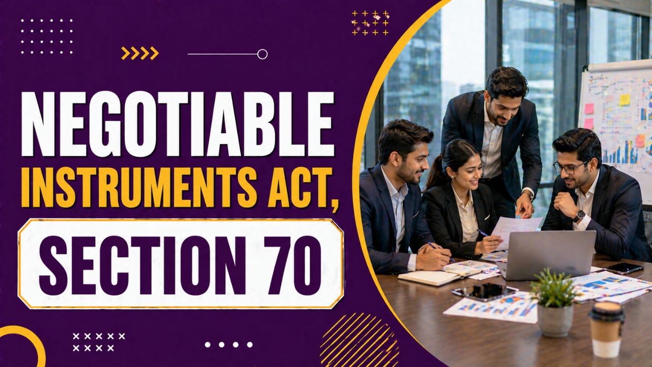 Negotiable Instruments Act, Section 70