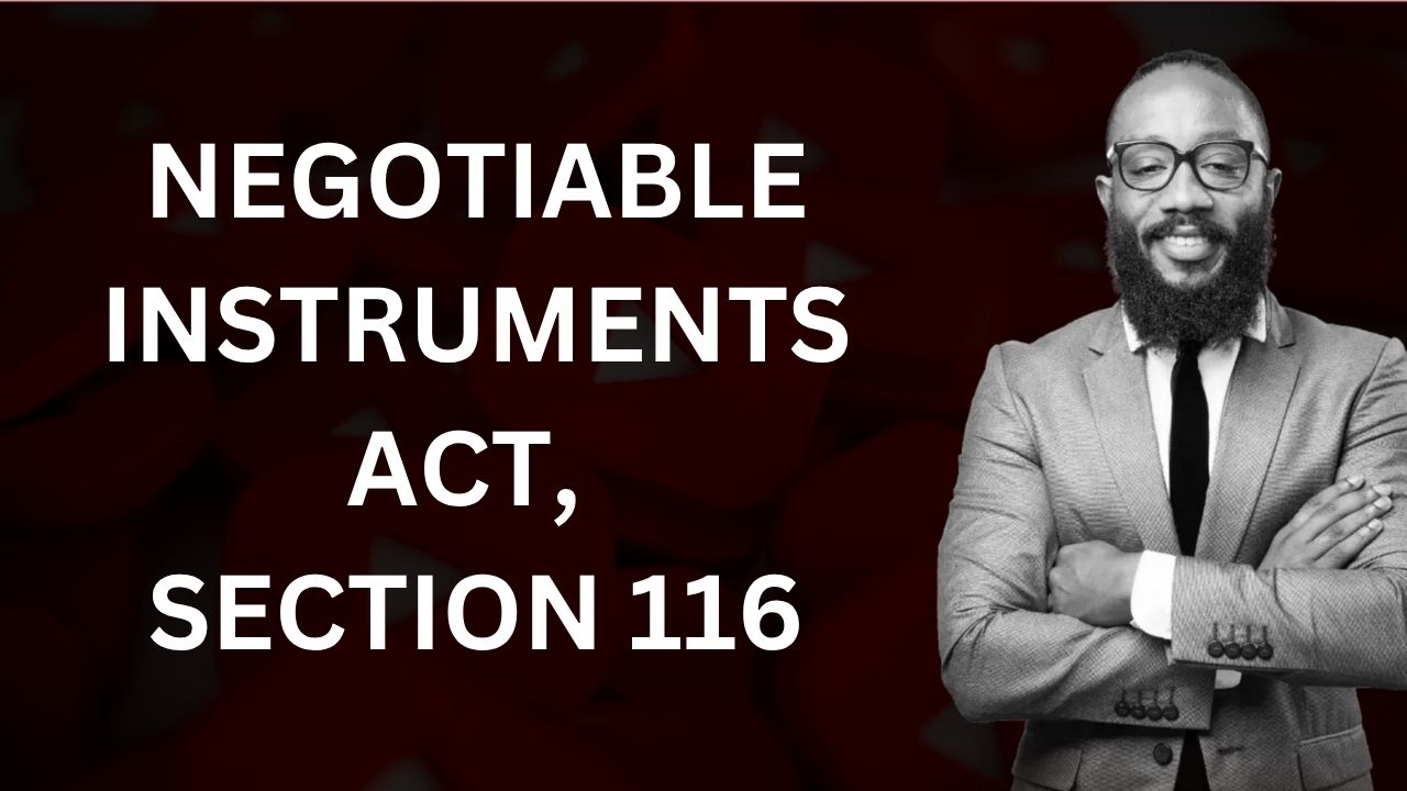 Negotiable Instruments Act, Section 116