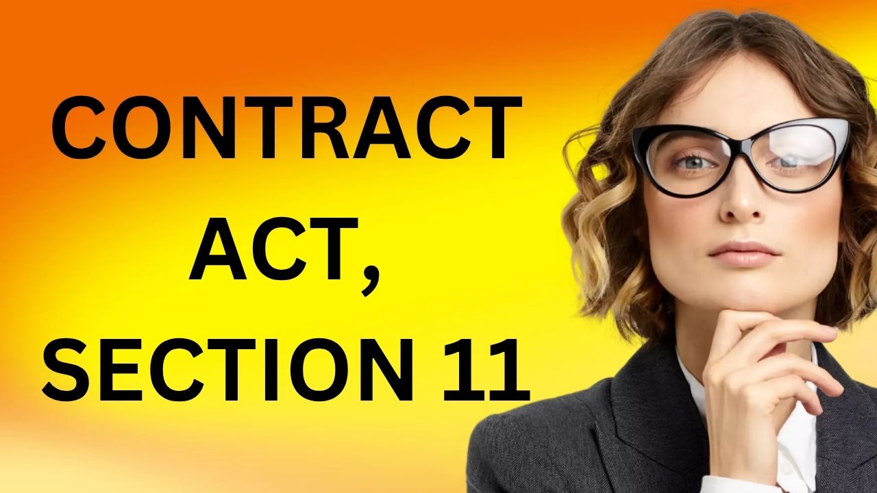 Contract Act, Section 11