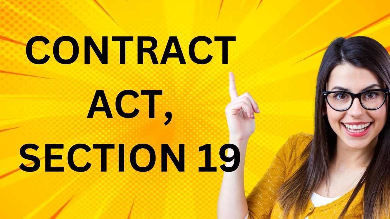 Contract Act, Section 19
