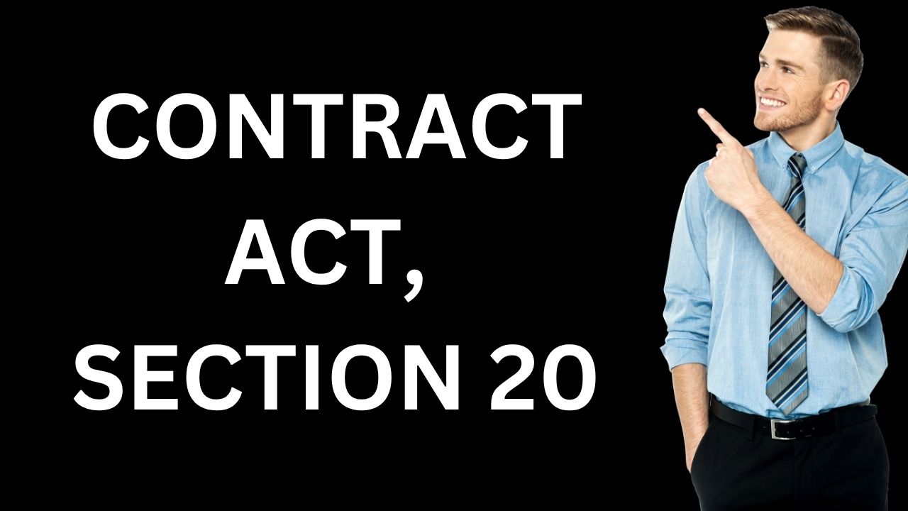 Contract Act, Section 20
