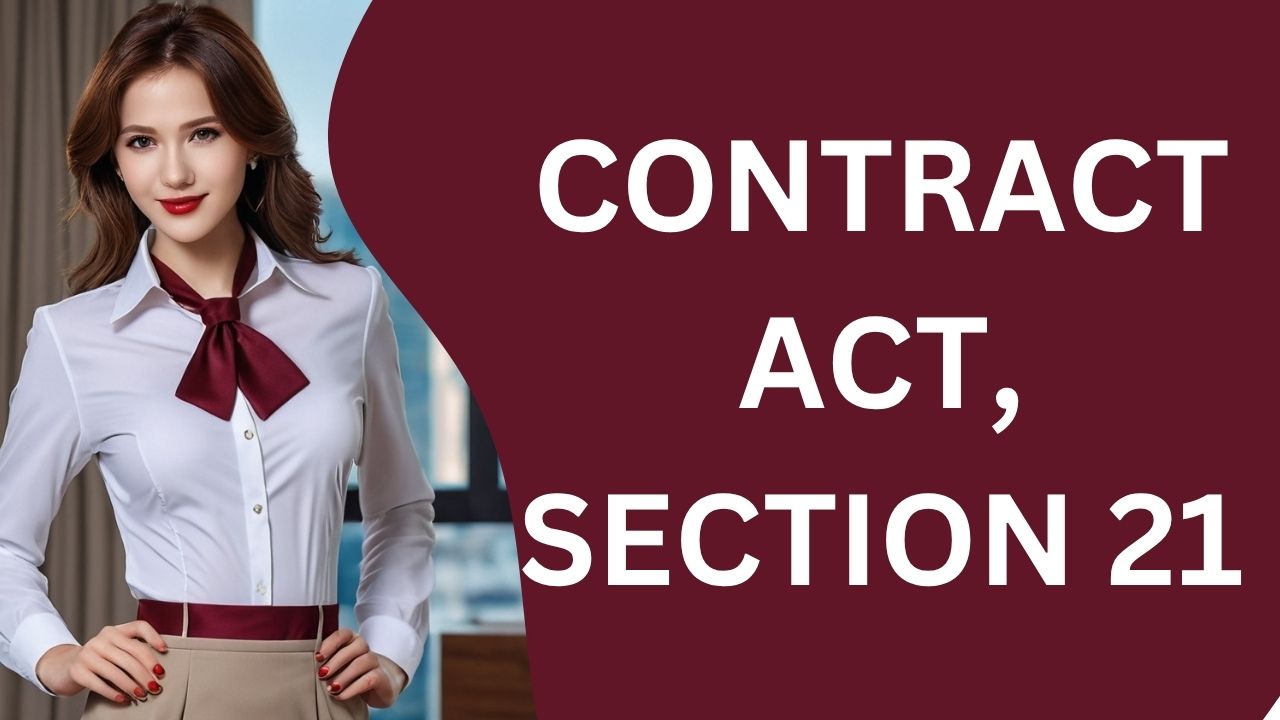 Contract Act, Section 21