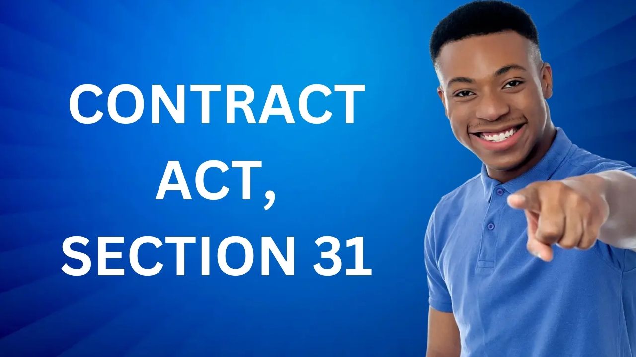Contract Act, Section 31
