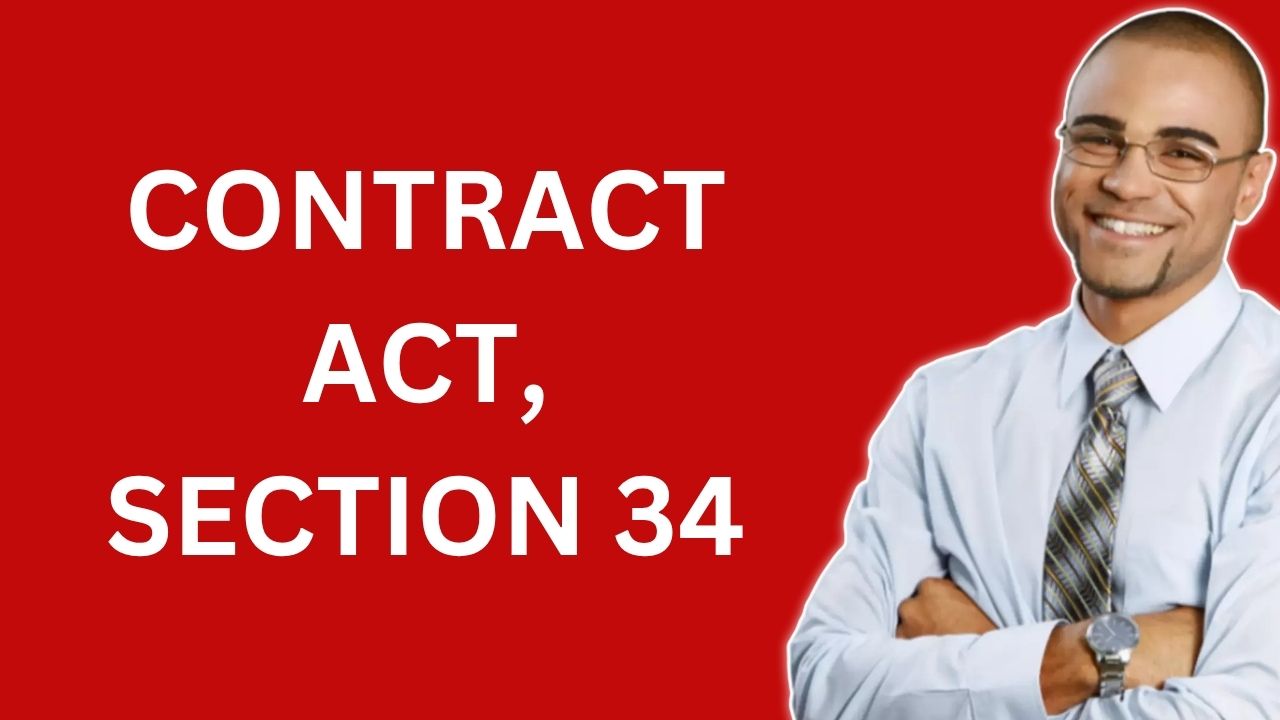 Contract Act, Section 34
