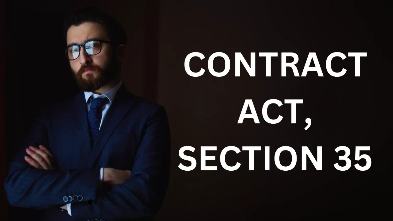 Contract Act, Section 35