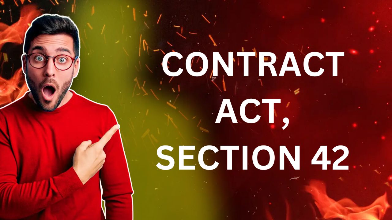 Contract Act, Section 42