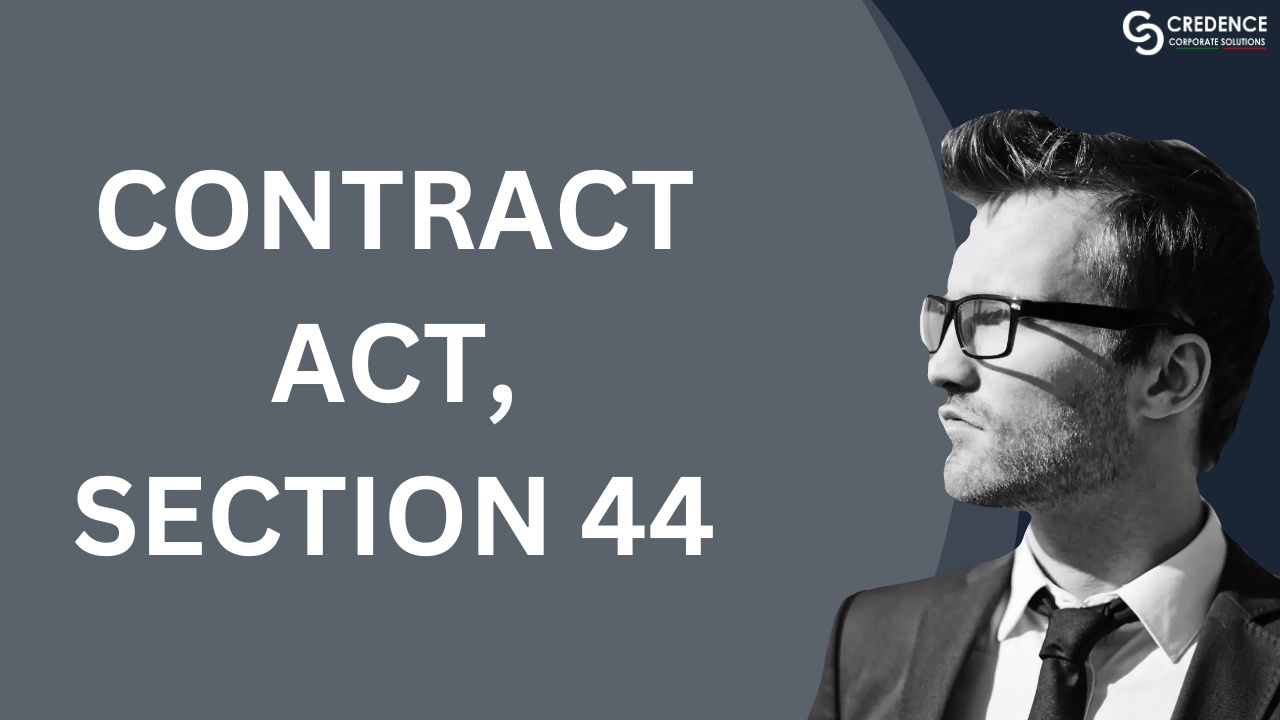 Contract Act, Section 44