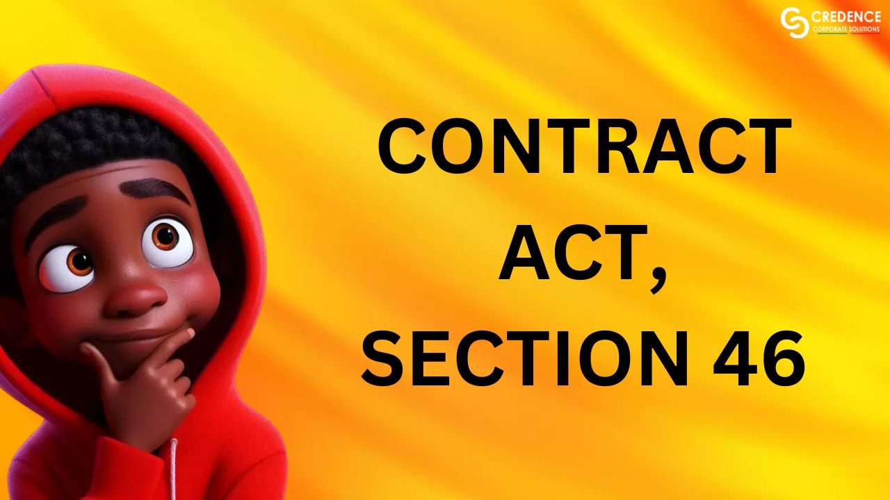 Contract Act, Section 46