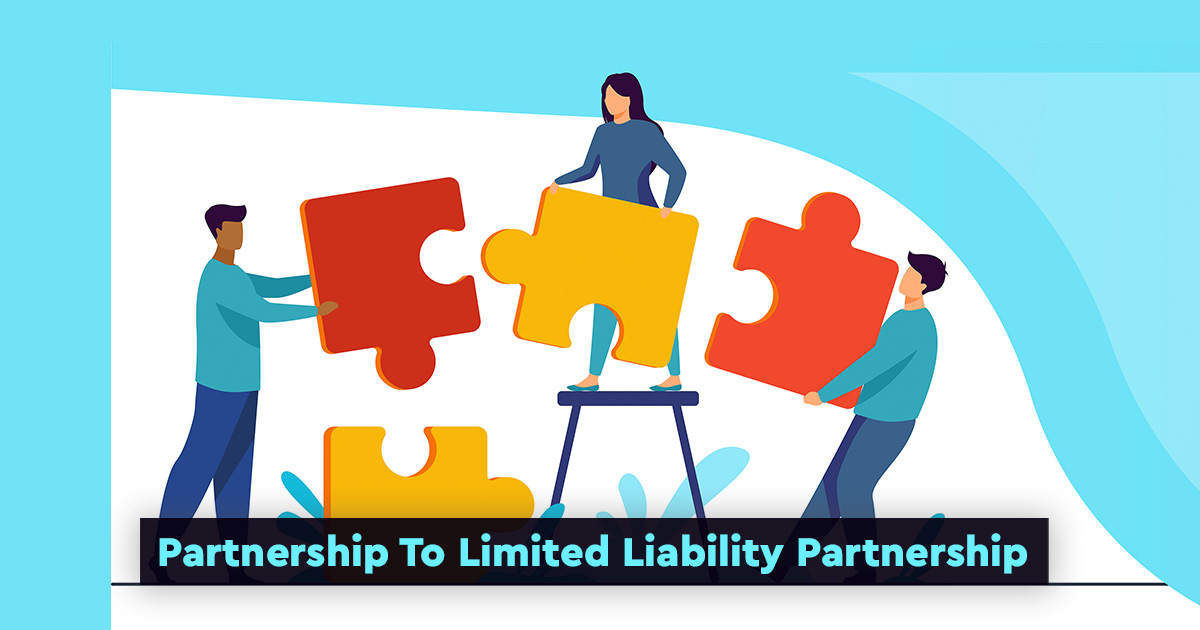 Conversion of Partnership to Limited Liability Partnership