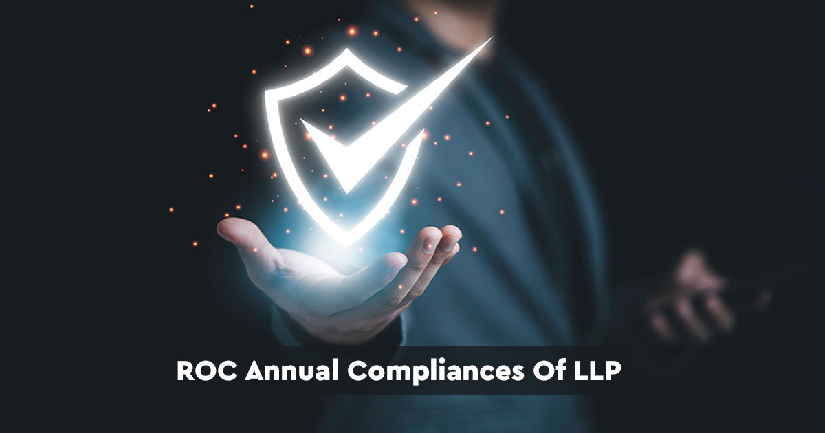 ROC annual compliances of LLP