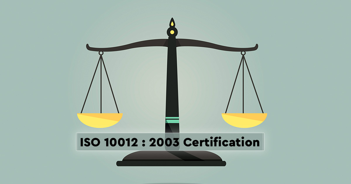 ISO 10012 : 2003 Certification