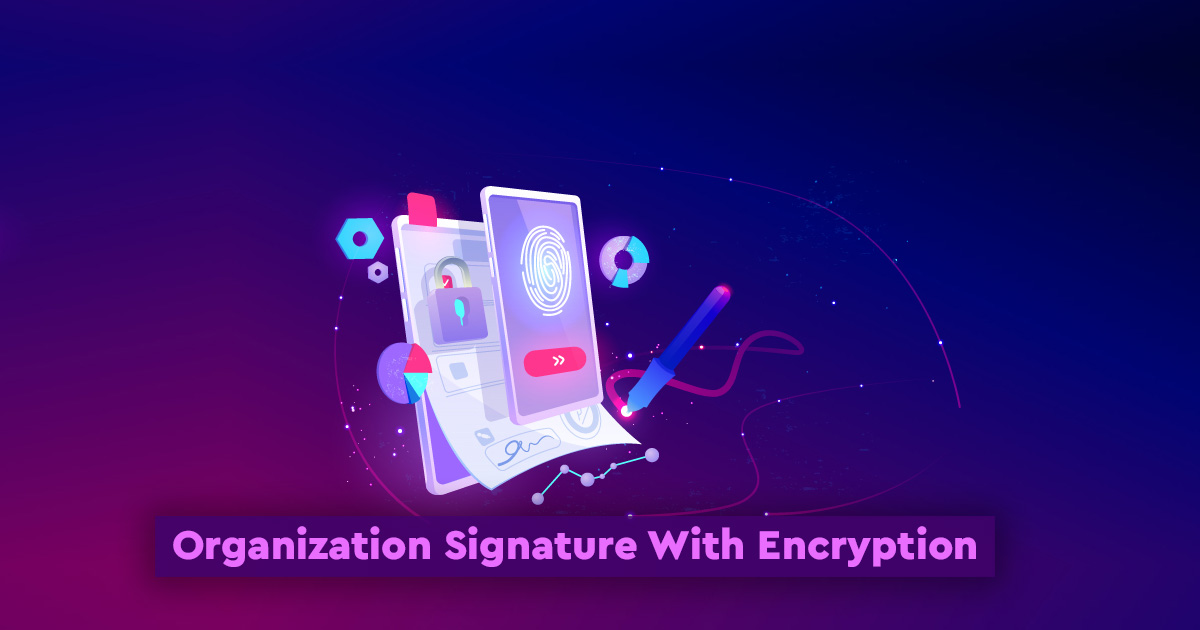 Organization Signature with encryption